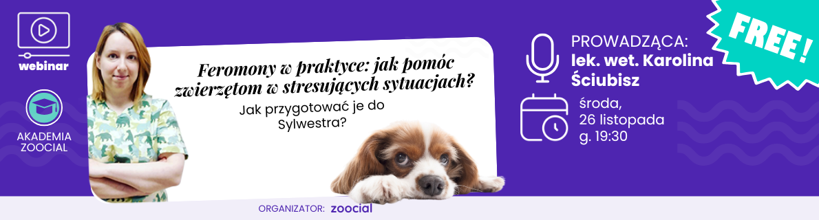 Webinar: stres u zwierząt – feromony