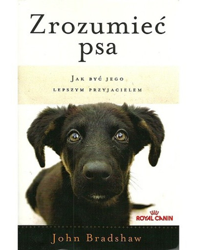 "Zrozumieć psa" John Bradshaw