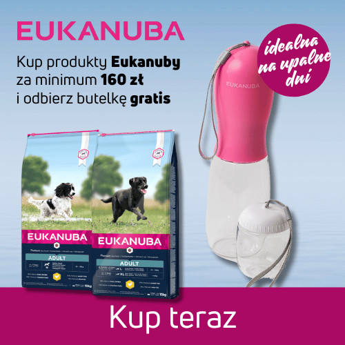 Promocja kup produkty Eukanuba za minimum 160 zł i odbierz butelkę gratis